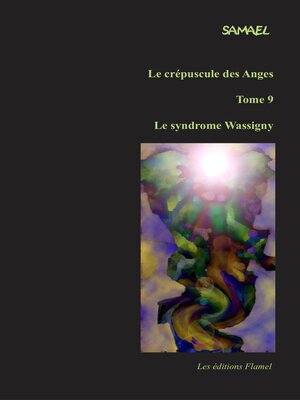 cover image of Le crépuscule des Anges, tome 9